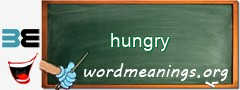 WordMeaning blackboard for hungry